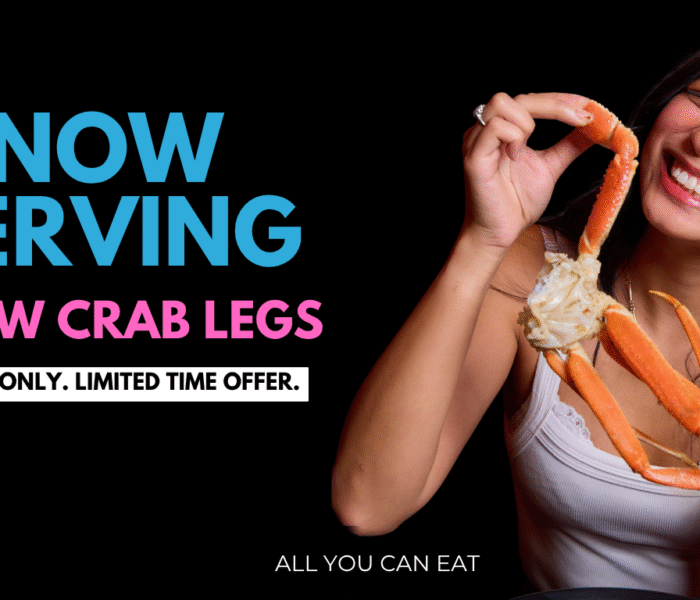NOW SERVING CRAB LEGS